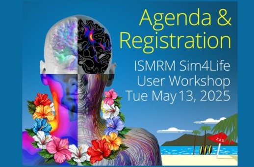 【原厂展会资讯】2025 ISMRM Sim4Life 用户研讨会